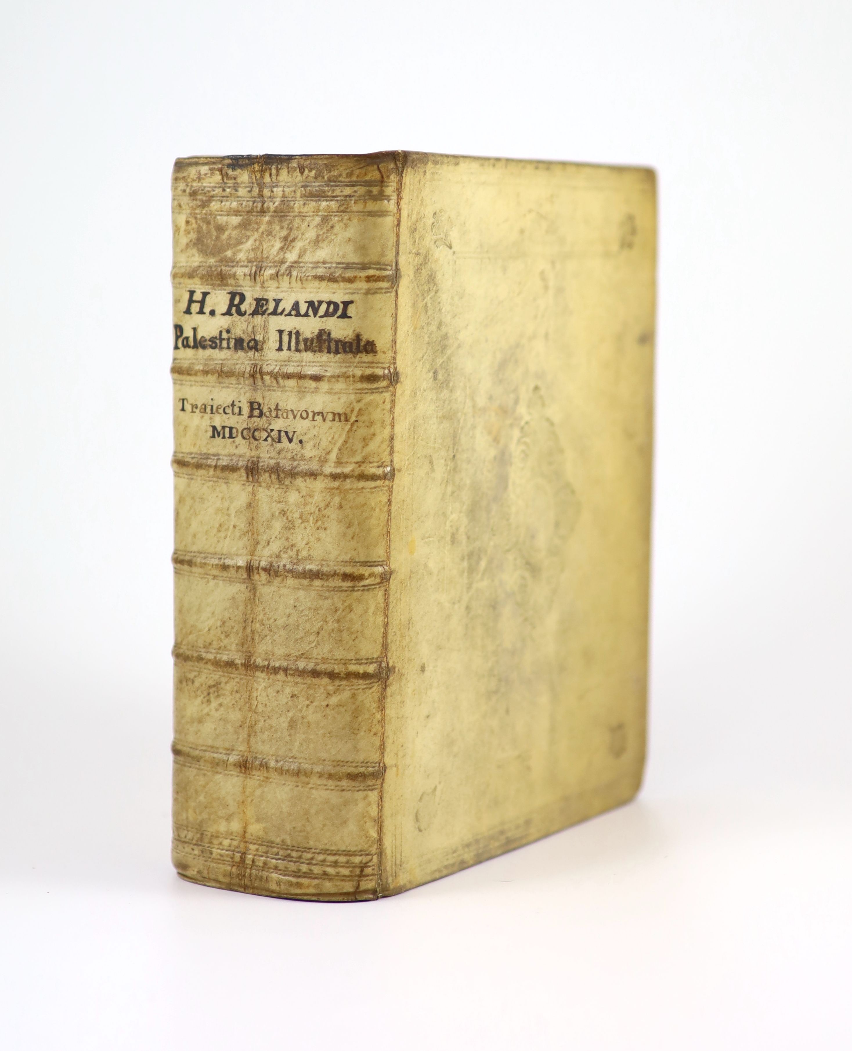 Reland, Adrianus - Palaestina ex Monumentis Verteribus Illustrata, 2 vols in 1, qto, contemporary vellum, folding portrait with 10 maps